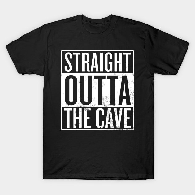 Straight Outta The Cave T-Shirt by Saulene